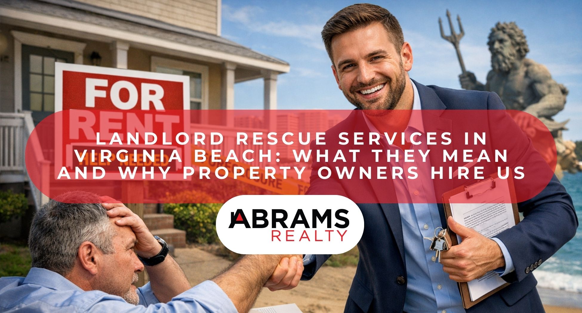 Landlord Rescue Services in Virginia Beach: What They Mean and Why Property Owners Hire Us